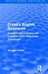 George Crabb, Crabb George - Routledge Revivals: Crabb''s English Synonyms (1916)