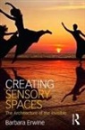 Barbara Erwine, Barbara (University of Washington Erwine, Erwine Barbara - Creating Sensory Spaces