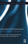Tamyko Ysa Figueras, Erik Hans Klijn, Erik-Hans Klijn, Jenny M Lewis, Jenny M. Lewis, Jenny M. (University of Delaware Lewis... - Innovation in City Governments