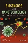 Z Altintas, Zeynep Altintas, Zeynep (Technical University of Berlin Altintas, Zeynep Tothill Altintas, Ibtisam E. Tothill, Zeynep Altintas... - Biosensors and Nanotechnology