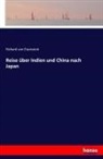 Richard von Eisenstein, Richard von Eisenstein - Reise über Indien und China nach Japan