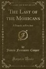 James Fenimore Cooper - The Last of the Mohicans