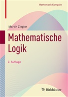 Martin Ziegler - Mathematische Logik