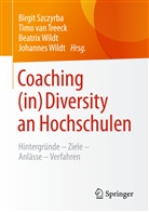 Birgit Szczyrba, Timo van Treeck, Tim van Treeck, Timo van Treeck, Beatrix Wildt, Johannes Wildt... - Coaching (in) Diversity an Hochschulen