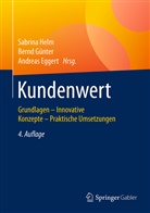 Andreas Eggert, Bern Günter, Bernd Günter, Sabrina Helm - Kundenwert