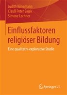 Judit Könemann, Judith Könemann, Simo Lechner, Simone Lechner, Lechner; Simone, Clauss Pete Sajak... - Kriterien zur Nachhaltigkeit religiöser Bildung