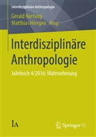 Geral Hartung, Gerald Hartung, Herrgen, Herrgen, Matthias Herrgen - Interdisziplinäre Anthropologie. Jahrbuch.4/2016