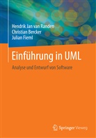 Christia Bercker, Christian Bercker, Fieml, Julian Fieml, Hendrik Jan va Randen, Hendrik Jan van Randen... - Einführung in UML