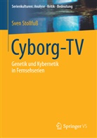 Sven Stollfuß, Sve Stollfuss, Sven Stollfuß - Cyborg-TV