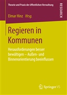 Elma Hinz, Elmar Hinz, Elma Hinz (Dr.), Elmar Hinz (Dr.) - Regieren in Kommunen