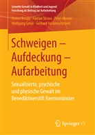 Wolfgang Gmür, Gerhard Hackenschmied, Heine Keupp, Heiner Keupp, Peter Mosser, Peter u a Mosser... - Schweigen - Aufdeckung - Aufarbeitung