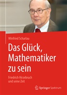 Winfried Scharlau - Das Glück, Mathematiker zu sein