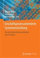 Thomas Benker, Carste Jürck, Carsten Jürck, Matthias Wolf - Geschäftsprozessorientierte Systementwicklung