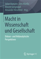 Vincent Gengnagel, Vincent Gengnagel u a, Julian Hamann, Alexander Hirschfeld, Jen Maesse, Jens Maeße - Macht in Wissenschaft und Gesellschaft