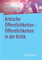 Korneli Hahn, Kornelia Hahn, Langenohl, Langenohl, Andreas Langenohl - Kritische Öffentlichkeiten - Öffentlichkeiten in der Kritik