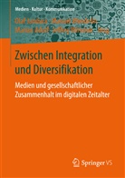Marian Adolf, Marian Adolf u a, Olaf Jandura, Manue Wendelin, Manuel Wendelin, Jeffrey Wimmer - Zwischen Integration und Diversifikation