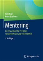 Frank Edelkraut, Frank (Dr.) Edelkraut, Nel Graf, Nele Graf, Nele (Prof. Dr. Graf, Nele (Prof. Dr.) Graf - Mentoring