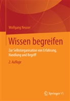 Neuser, Wolfgang Neuser - Wissen begreifen