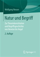 Wolfgang Neuser - Natur und Begriff