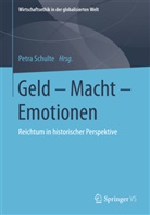 Petr Schulte, Petra Schulte - Geld - Macht - Emotionen
