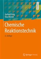 Gerhar Emig, Gerhard Emig, Elias Klemm - Chemische Reaktionstechnik