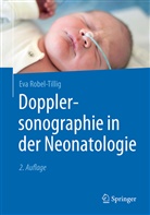 Eva Robel-Tillig - Dopplersonographie in der Neonatologie