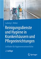 Ludwig C Weber, Ludwig C. Weber - Reinigungsdienste und Hygiene in Krankenhäusern und Pflegeeinrichtungen