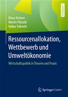 Klau Deimer, Klaus Deimer, Marti Pätzold, Martin Pätzold, Volke Tolkmitt, Volker Tolkmitt - Ressourcenallokation, Wettbewerb und Umweltökonomie