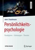 John F Rauthmann, John F (Prof. Dr.) Rauthmann, John F. Rauthmann - Persönlichkeitspsychologie