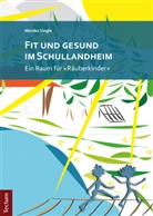 Monika Single - Fit und gesund im Schullandheim