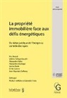 Bénédict Foëx, Michel Hottelier - La propriété immobilière face aux défis énergétiques