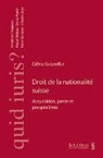 Céline Gutzwiller, Céline Gutzwiller - Droit de la nationalité suisse