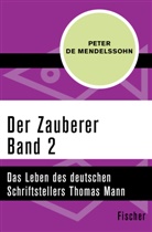 Peter Mendelssohn, Peter de Mendelssohn - Der Zauberer (2)