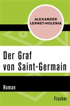 Alexander Lernet-Holenia - Der Graf von Saint-Germain