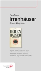 Frank Fischer - Irrenhäuser