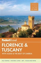 &amp;apos, FODORS TRAVEL GUIDES, Fodor'S Travel Guides, Fodor&amp;apos Guides, Fodor's Travel Guides, Fodor''s Travel Guides... - Florence and Tuscany: With Assisi and the Best of Umbria