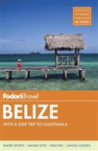 FODORS TRAVEL GUIDES, Fodor'S Travel Guides, Fodor's Travel Guides - Belize
