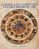 Benjamin Anderson, Anderson Benjamin - Cosmos and Community in Early Medieval Art