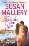 Susan Mallery - Someone Like You