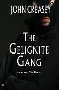 John Creasey - The Gelignite Gang
