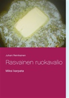 Juhani Reinikainen - Rasvainen ruokavalio