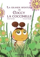 Enel Tismaé, Vincent Bazire, Nat Editions, Nats Editions, Nats Editions - La grande avanture de Coccy la coccinelle