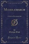 George Eliot - Middlemarch