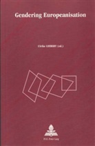 Ulrike Liebert - Gendering Europeanisation