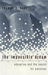Thomas C. Hunt - The Impossible Dream