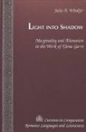 Julie A. Winkler - Light Into Shadow
