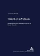 Annette Luibrand - Transition in Vietnam