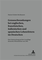 Marion Schulte-Beckhausen, Bernhard Gajek - Genusschwankung bei englischen, französischen, italienischen und spanischen Lehnwörtern im Deutschen