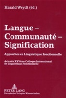 Harald Weydt - Langue - Communauté - Signification