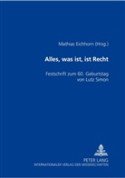 Mathias Eichhorn - "Alles, was ist, ist Recht"